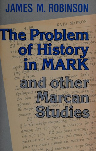 Cover of Problem of History in Mark & Other Marcan Studies