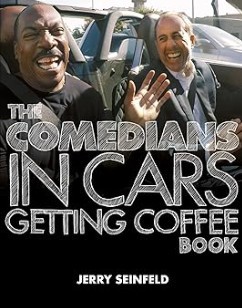 The Comedians in Cars getting Coffee Book/Jerry Seinfield