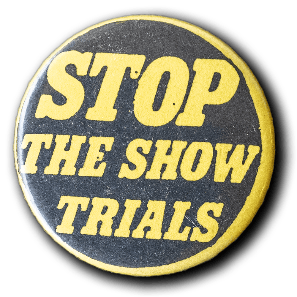 Stop the Show Trials -- Vintage [Pinback]