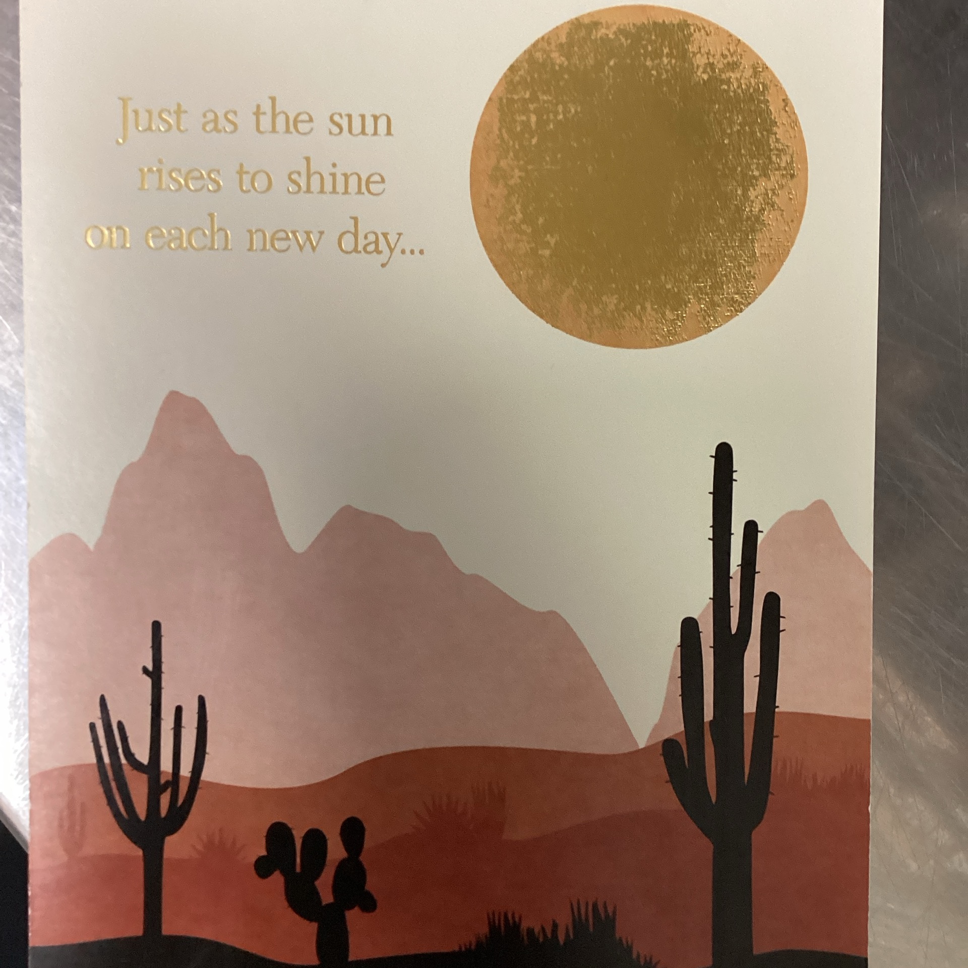 Just as the sun rises to the shine