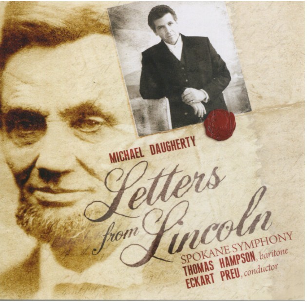 Michael Daugherty with the Spokane Symphony/Letters from Lincoln
