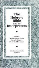 Cover of The Hebrew Bible and Its Interpreters (Biblical and Judaic Studies, Vol. 1)