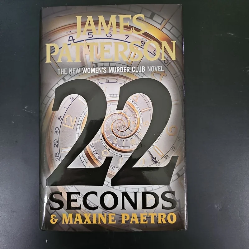 22 Seconds by James Patterson, Maxine Paetro