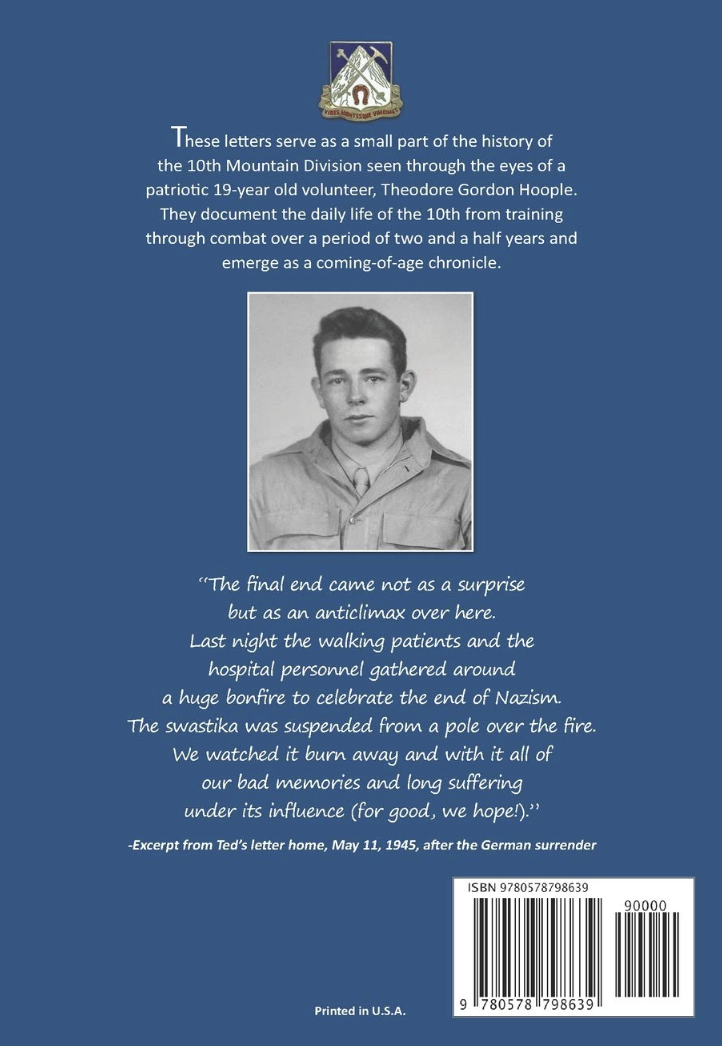 Up Here...: A 10th Mountain Soldier's Letters Home 1943-1945