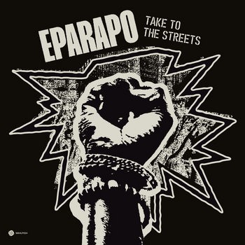 Eparapo - Take to the Streets by Unknown Artist - View 1