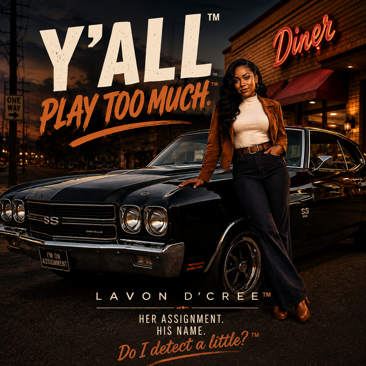 Ya’ll Play Too Much - Lavon D’Cree