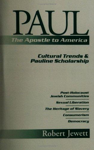 Cover of Paul the Apostle to America: Cultural Trends and Pauline Scholarship