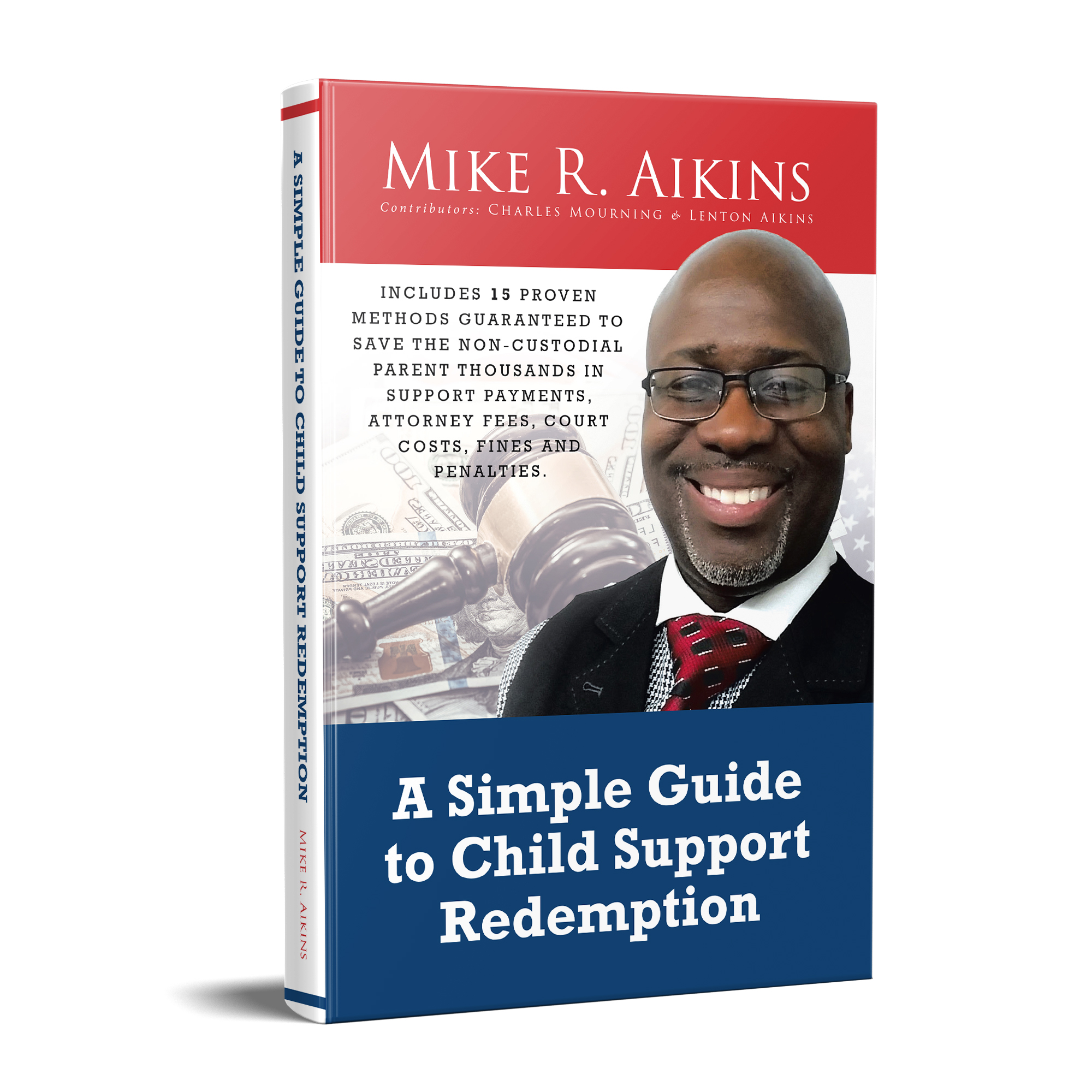 A Simple Guide to Child Support Redemption - Paperback Version