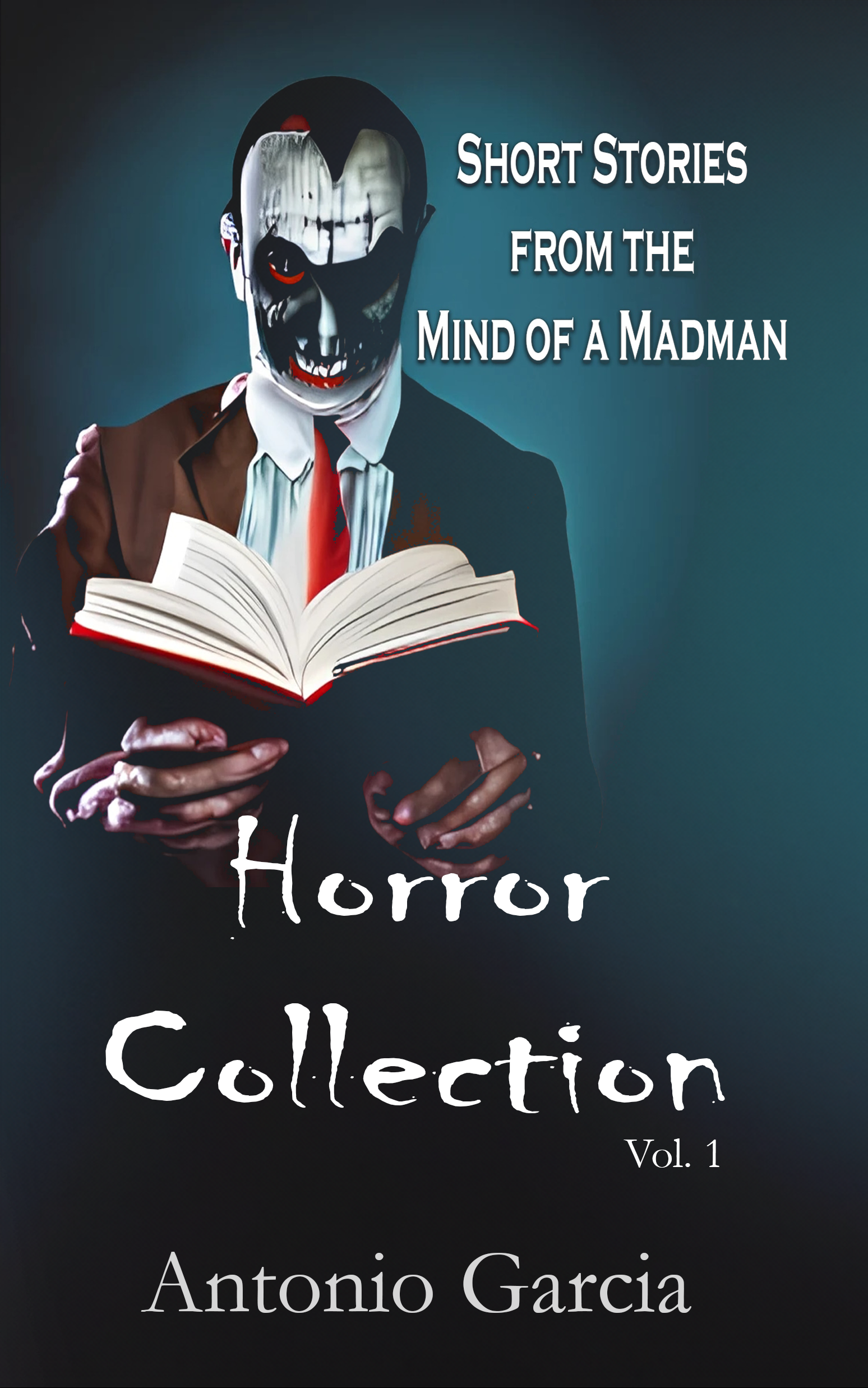 The Horror Collection Vol.1 by Antonio Garcia