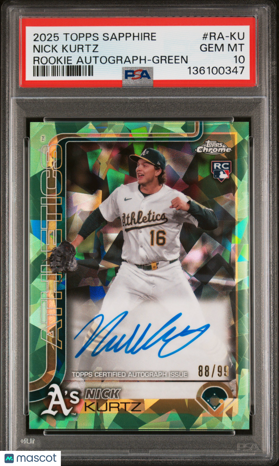2025 Topps Chrome Sapphire Rookie Autographs Nick Kurtz #RA-KU Green /99 PSA 10