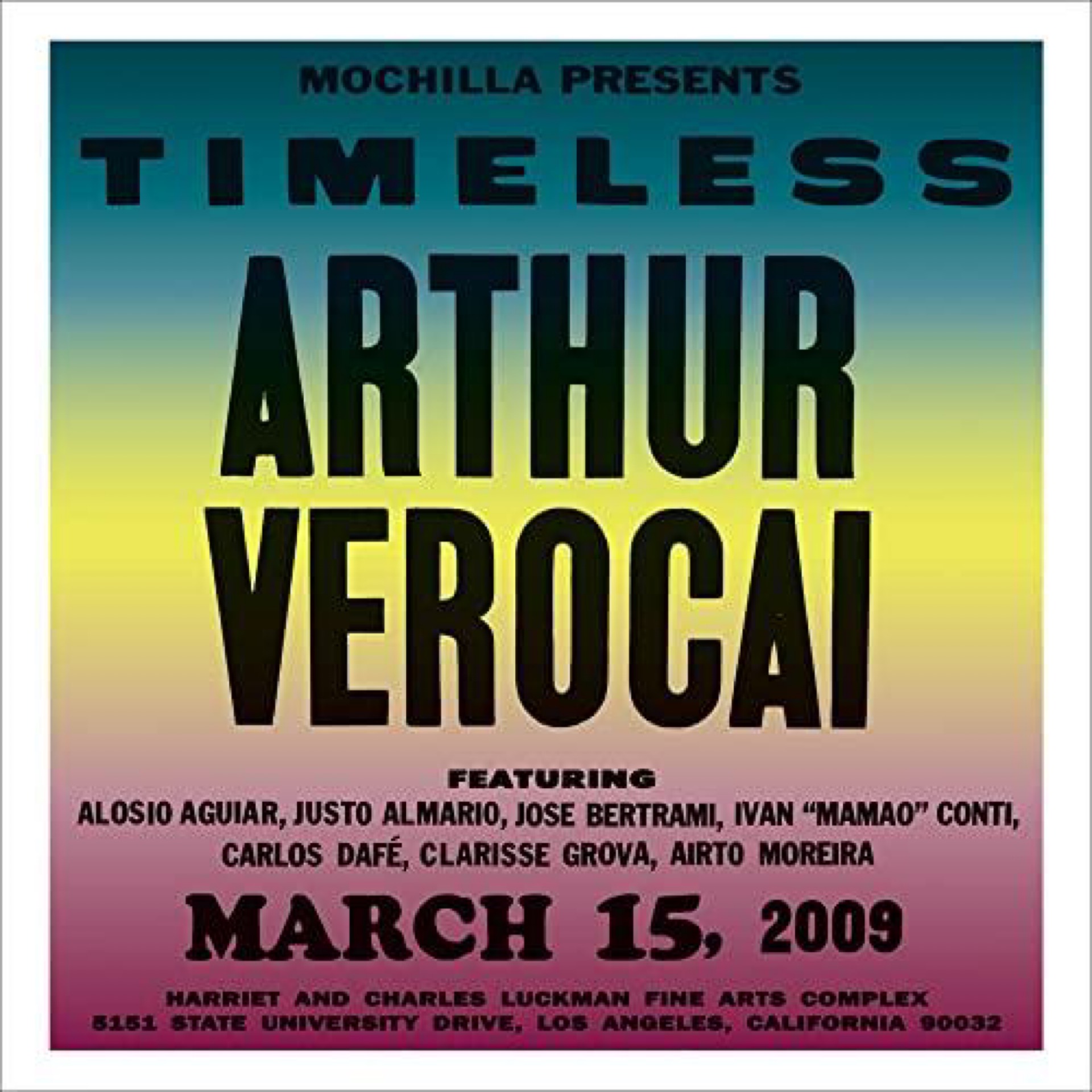 Timeless (Mochilla Presents/Live At Luckman Theatre, La 15 Mar 2009/+DVD) [LP] by Unknown Artist - View 1