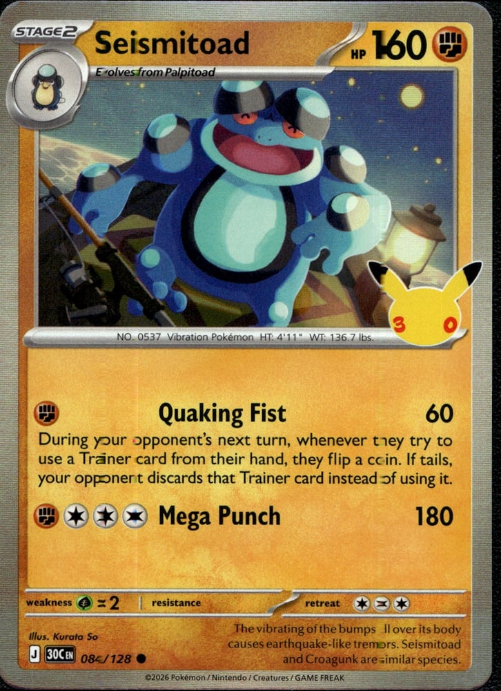 Seismitoad - 30TH 84/128