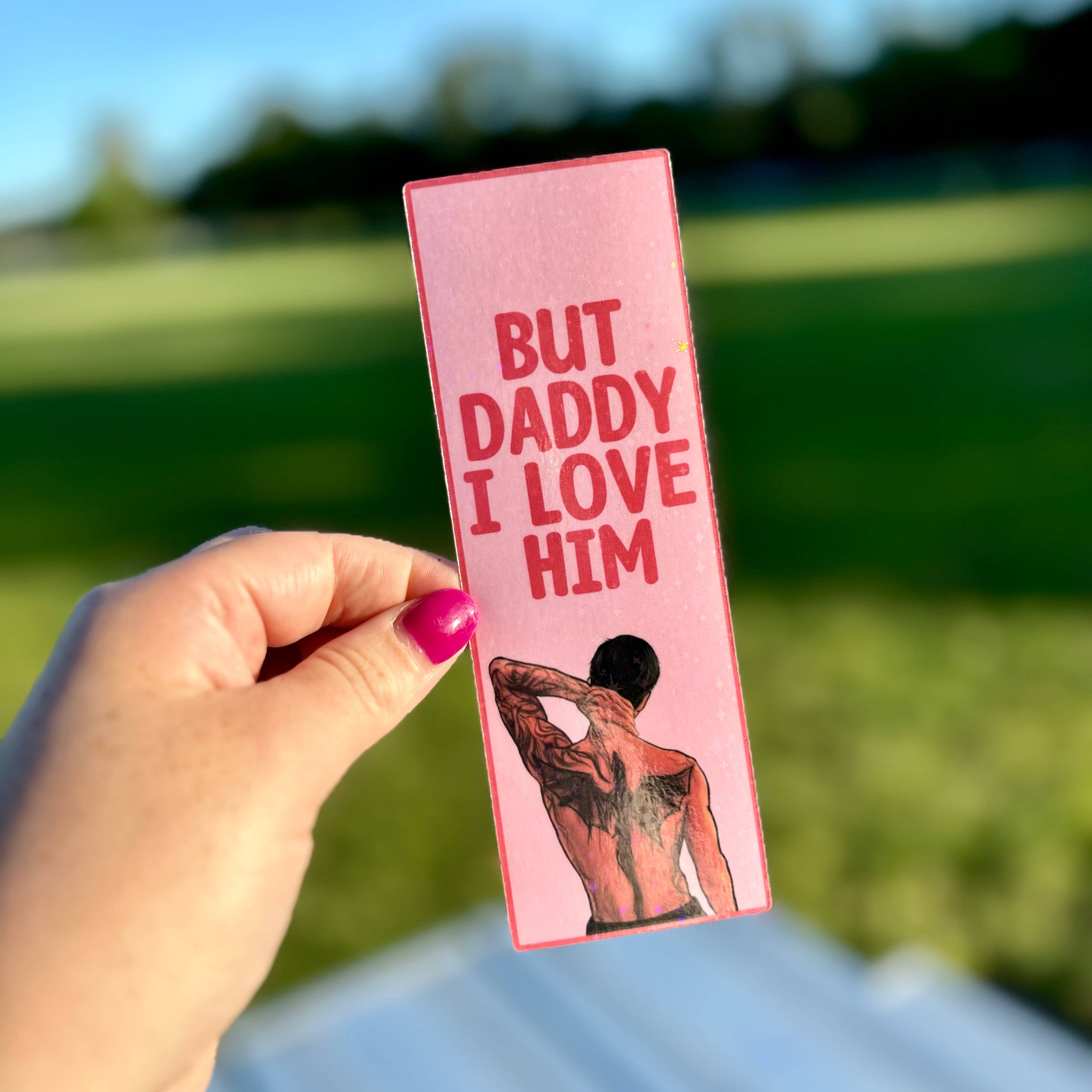 Xaden But Daddy I Love Him Card Stock Bookmark: No tassel