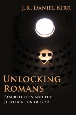 Cover of Unlocking Romans: Resurrection and the Justification of God