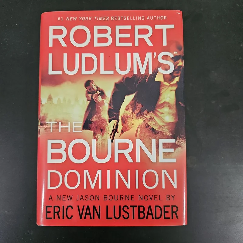 Robert Ludlum's (TM) the Bourne Dominion by Eric Van Lustbader