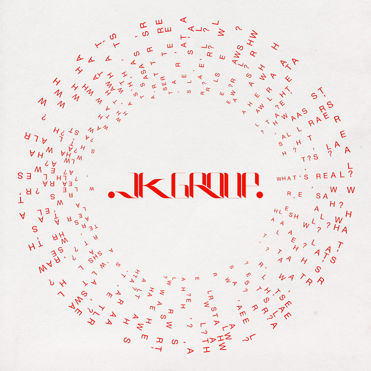 JK Group - Whats For Real? by Unknown Artist - View 1