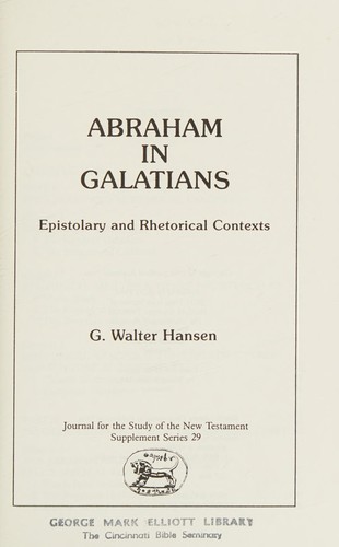 Cover of Abraham in Galatians: Epistolary and Rhetorical Contexts (Journal for the Study of the New Testament Supplement)