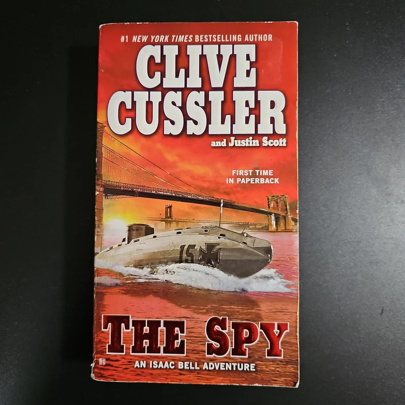 The Spy by Clive Cussler, Justin Scott, Richard Ferrone