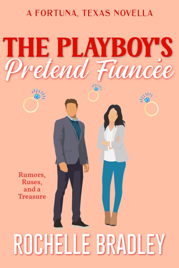The Playboy's Pretend Fiancée by Rochelle Bradley