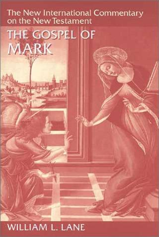 Cover of The Gospel according to Mark: The English Text With Introduction, Exposition, and Notes (The New International Commentary on the New Testament)
