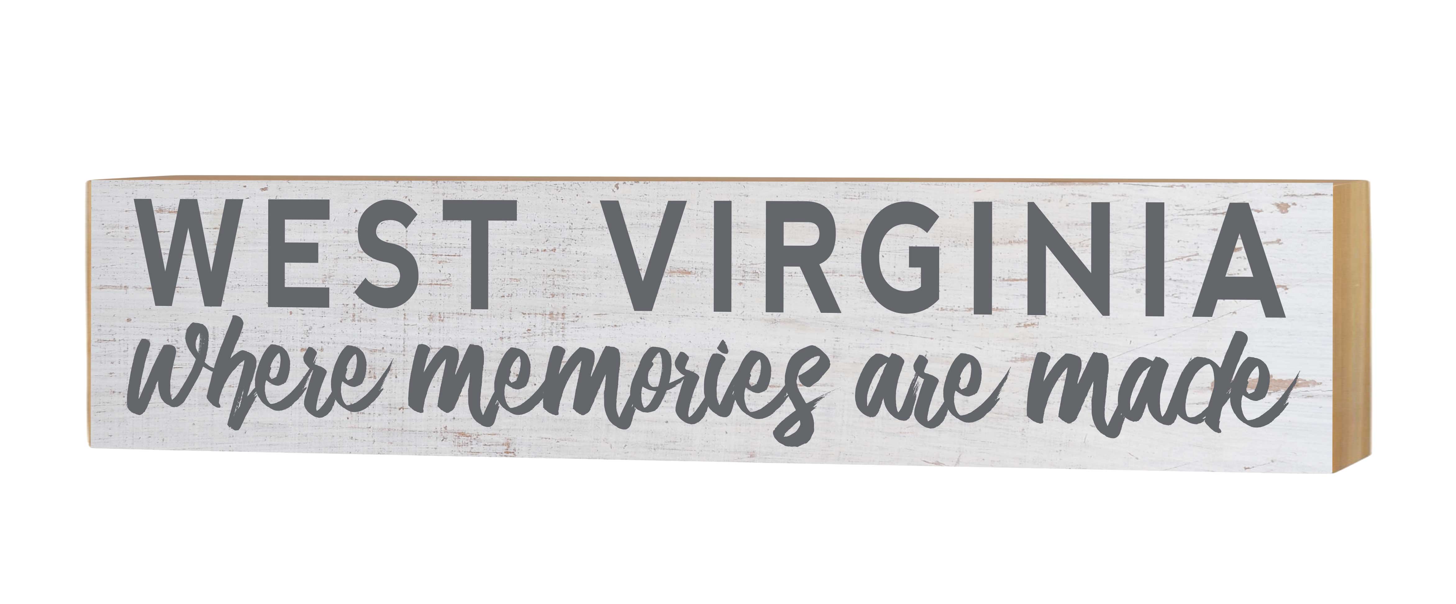 3x13 Where Memories are Made Block Sign West Virginia