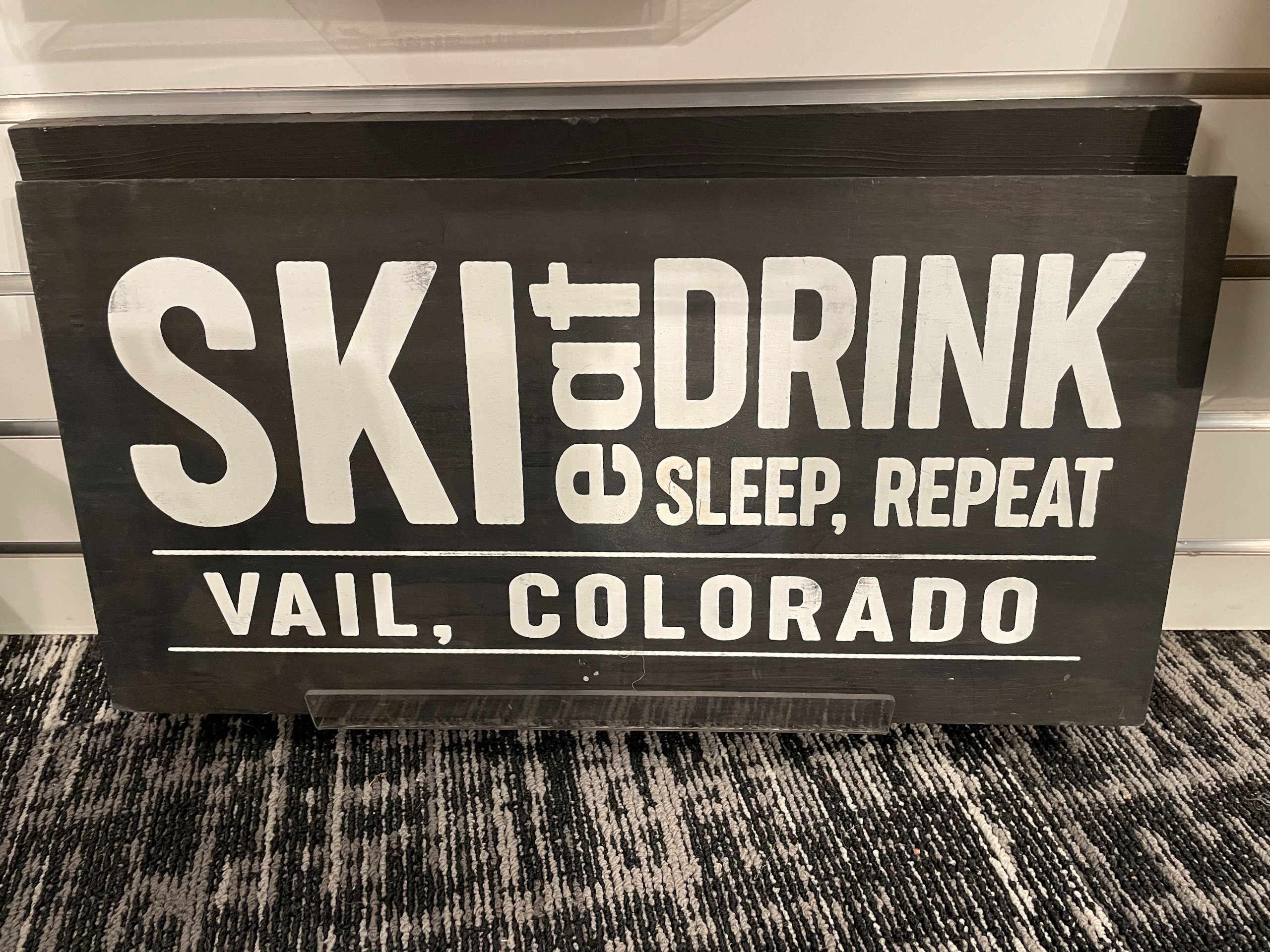 Ski Eat Drink Sleep Repeat Wood Sign