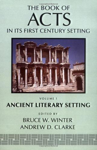 Cover of The Book of Acts in its First Century Setting, vol 1: Ancient Literary Setting
