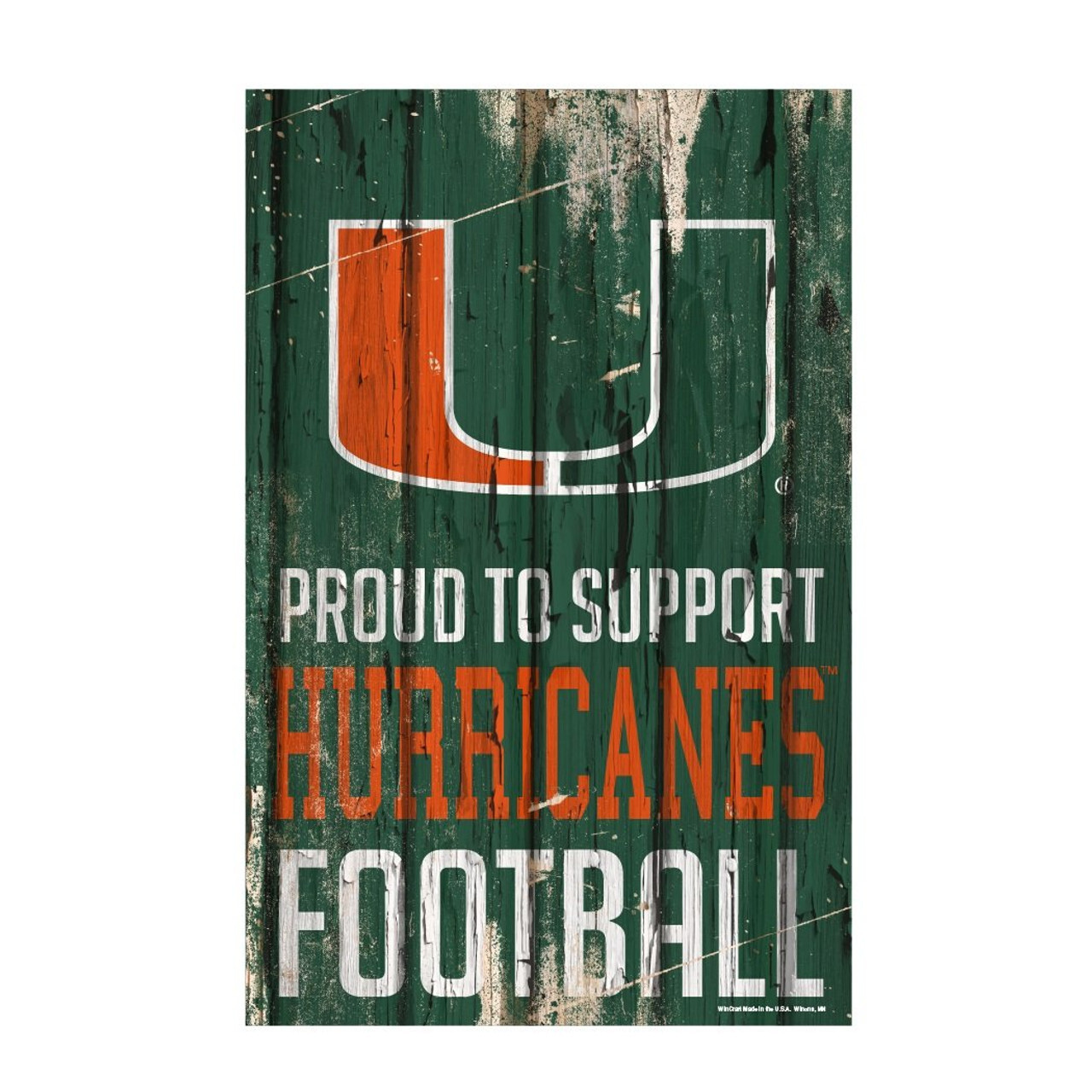 Miami Hurricanes Proud to Support Wood Sign