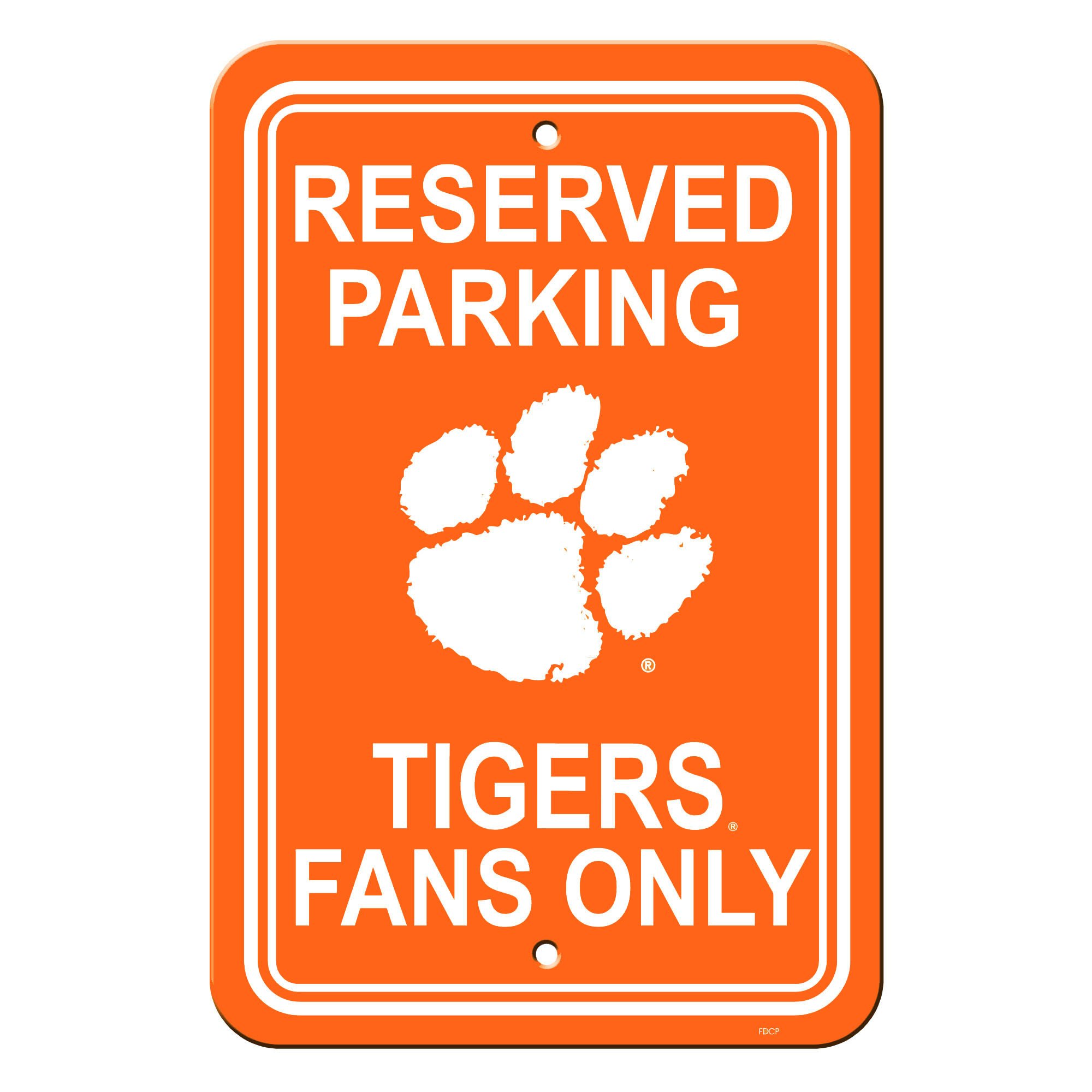 Clemson Tigers Sign Reserved Parking Sign 12x18"