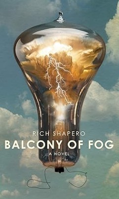 Balcony of Fog/Rich Shapero