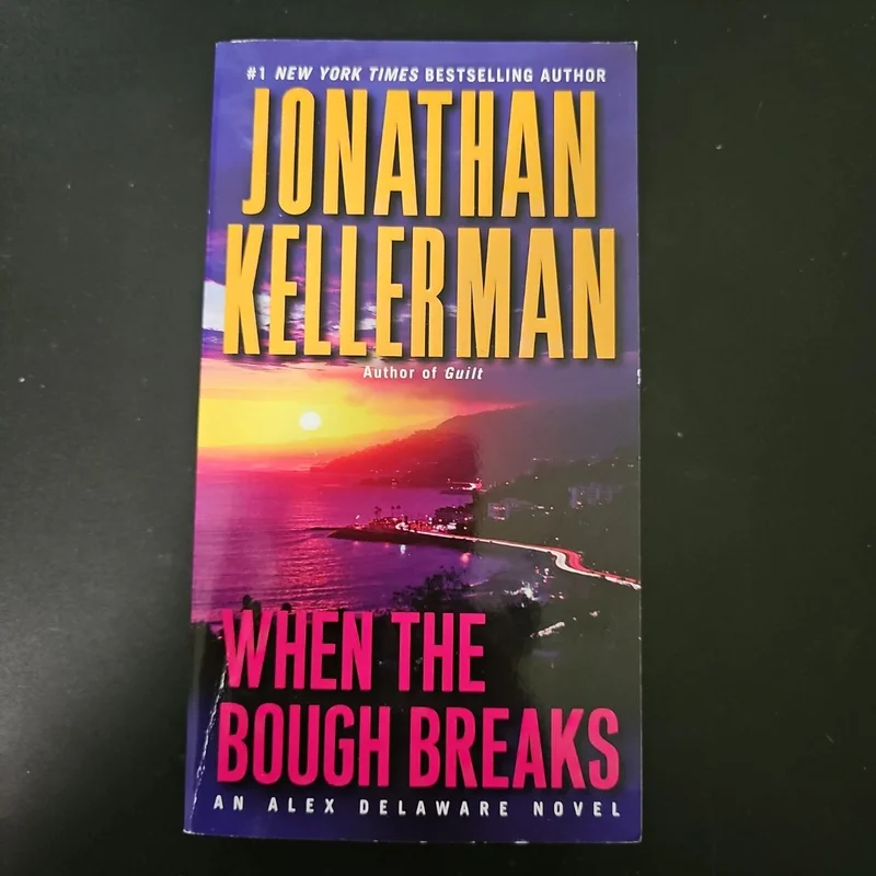 When the Bough Breaks by Jonathan Kellerman