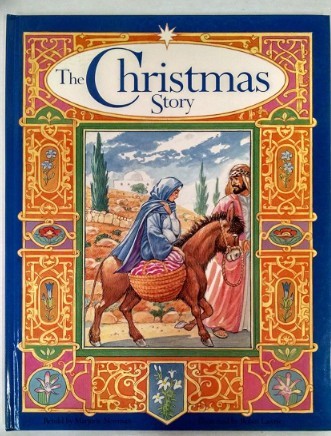 The Christmas Story/Marjorie Newman