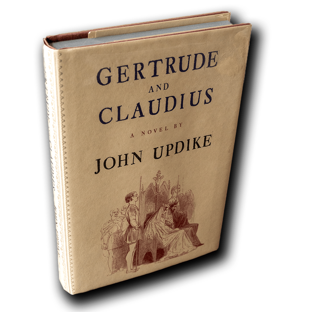 Updike, John -- Gertrude and Claudius [Book]