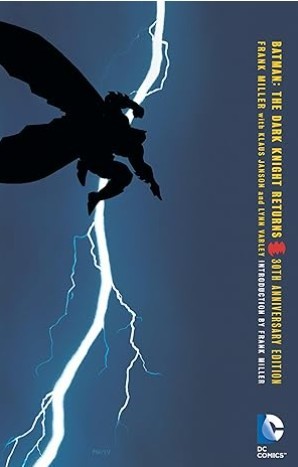 Batman: The Dark Knight Returns/Frank Miller with Klaus Janson & Lunn Varley