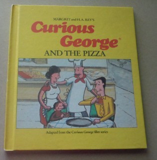 Curious George and the Pizza (Hardcover)/Margret Rey - H. A. Rey