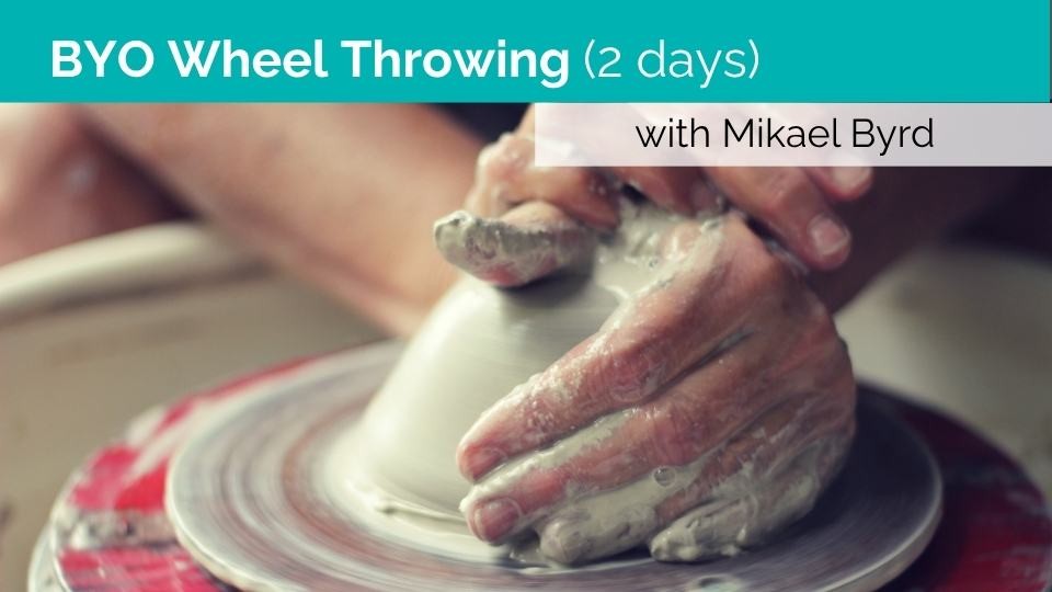Bring-Your-Own Wheel - Throwing Clay