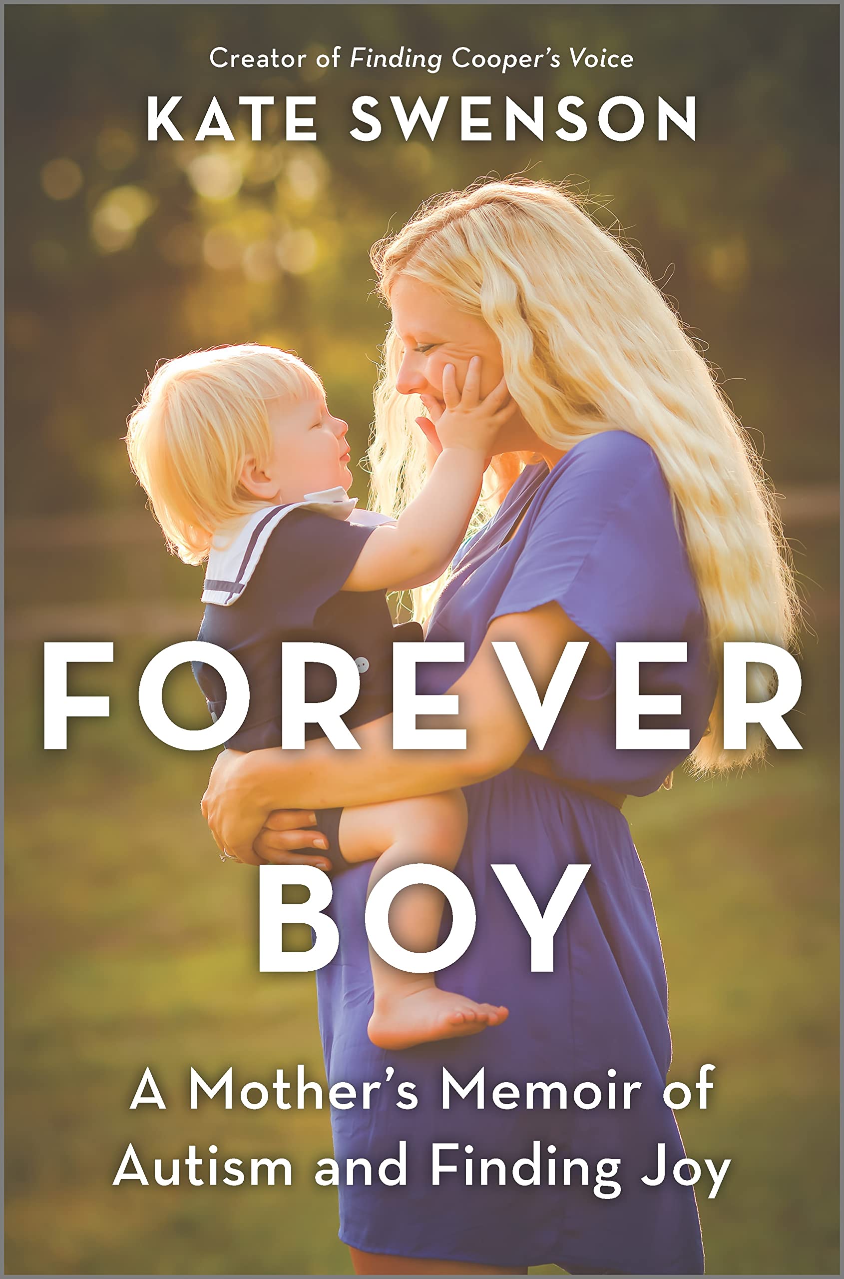Autographed Copy of Forever Boy: A Mother's Memoir of Autism and Finding Joy (Hardcover)