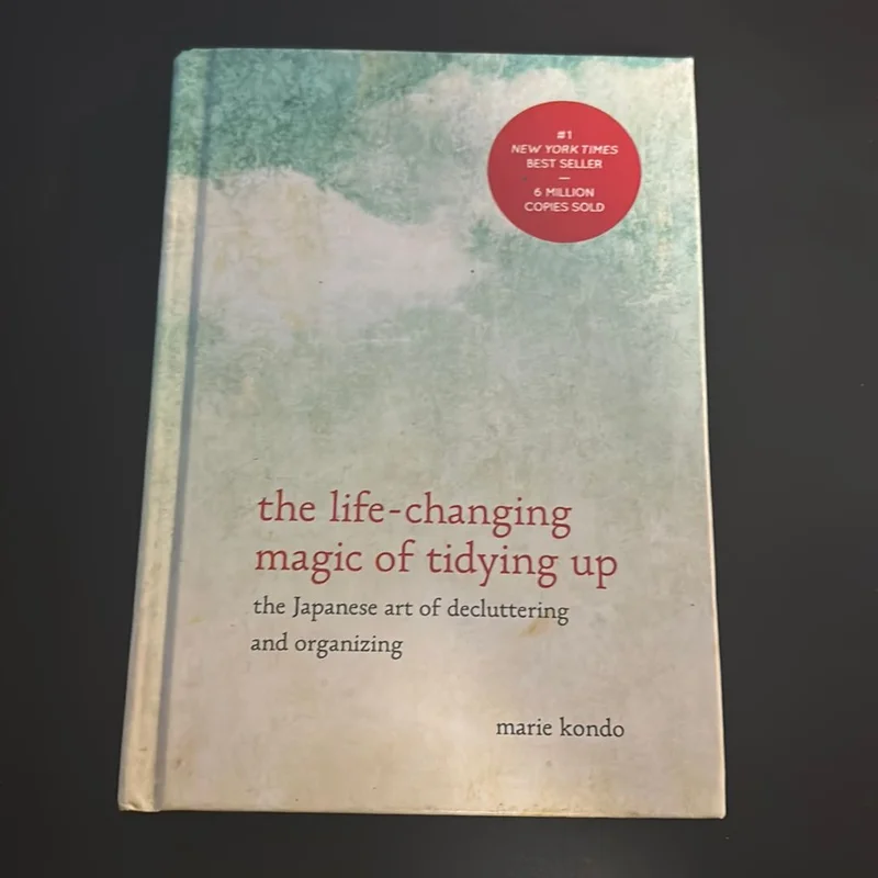 The Life-Changing Magic of Tidying Up by Marie Kondo