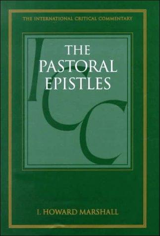 Cover of The Pastoral Epistles (International Critical Commentary)