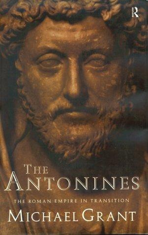 Cover of The Antonines: The Roman Empire in Transition