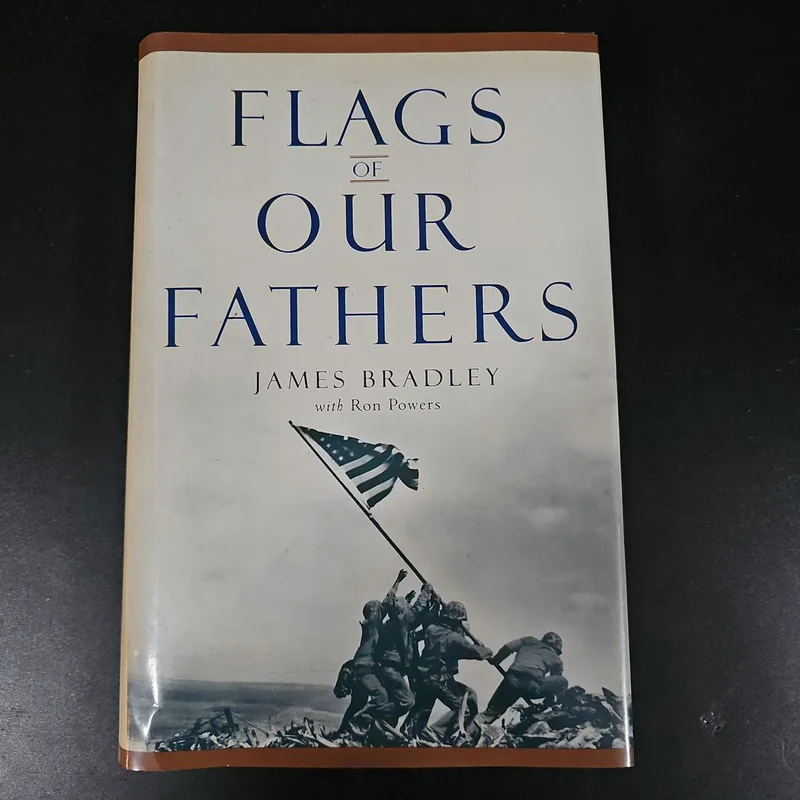 Flags of Our Fathers by James Bradley, Ron Powers