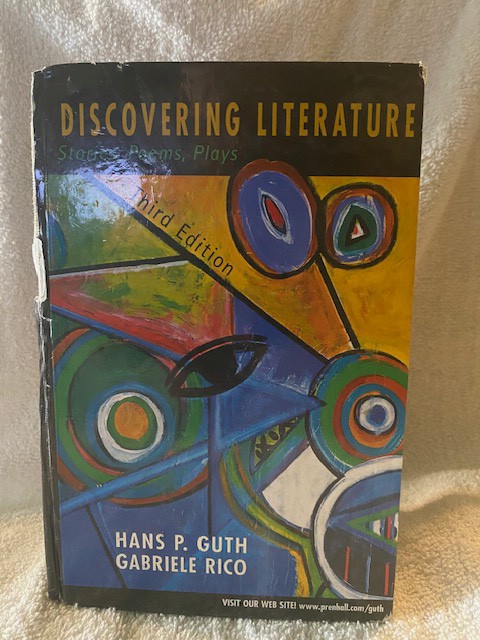 Discovering Literature: Stories, Poems, Plays (3rd Edition)/Hans P.  Guth- Rico, Gabriele L.