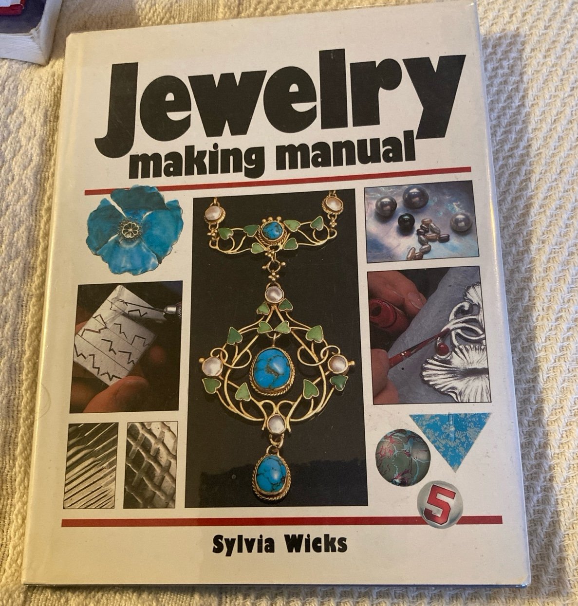 Jewelry Making Manual
Book by Sylvia Wicks (1985 Hardback)