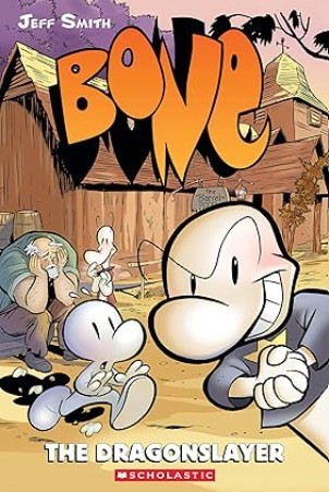 BONE Volume 4: The Dragonslayer/Smith, Jeff