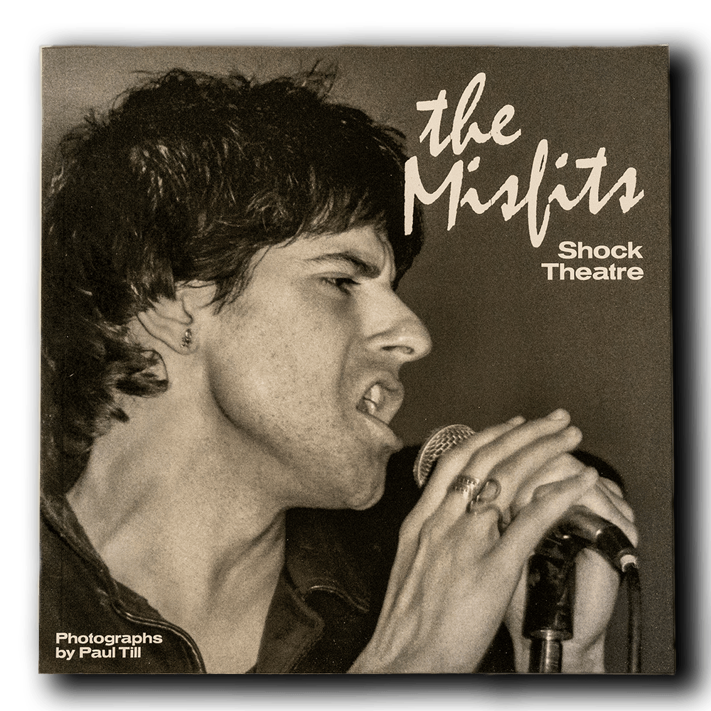 Till, Paul -- The Misfits Shock Theatre [Book]