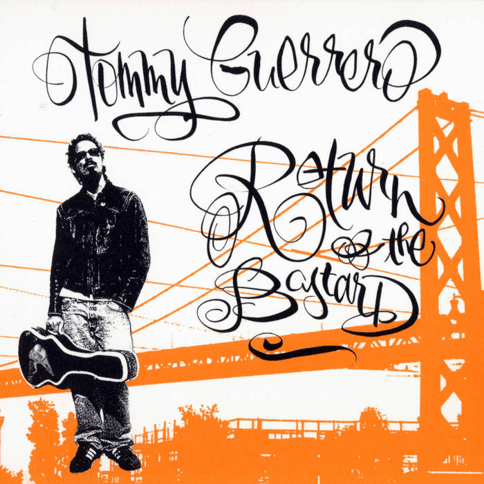 Tommy Guerrero - Return of the Bastard by Unknown Artist - View 1