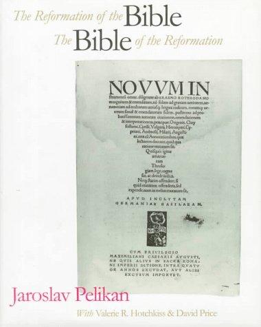 Cover of The Reformation of the Bible: The Bible of the Reformation