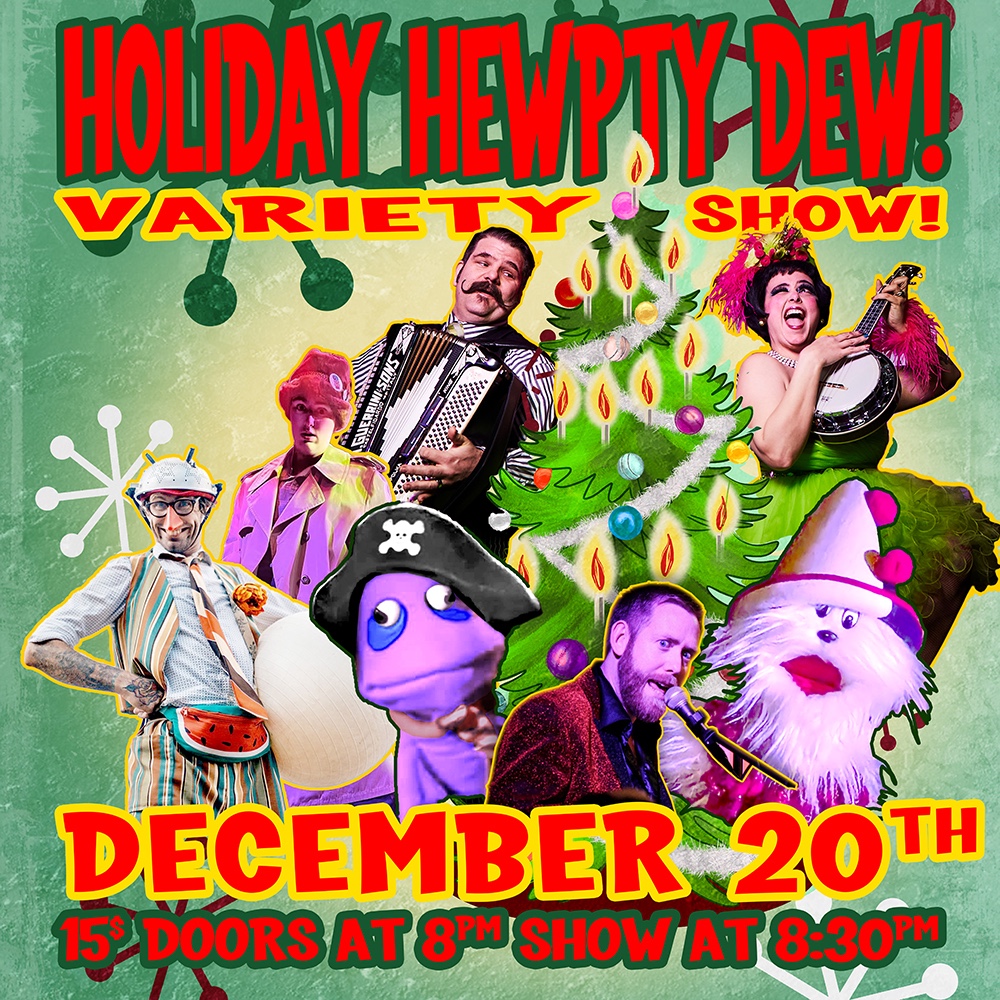 Holiday HEWPTY-DEW! 2025