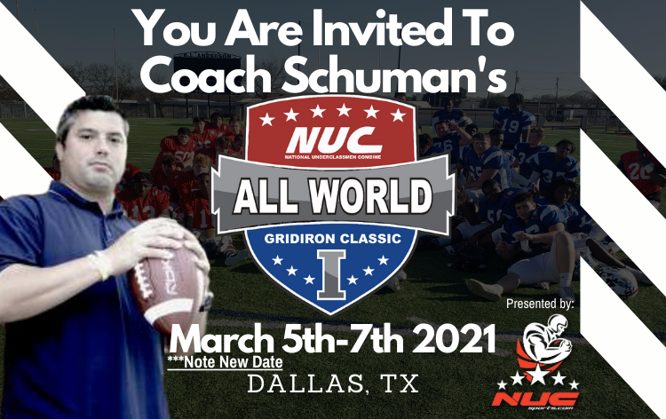 Coach Schuman's NUC All World Game March 5th -7th, 2021 Dallas, TX