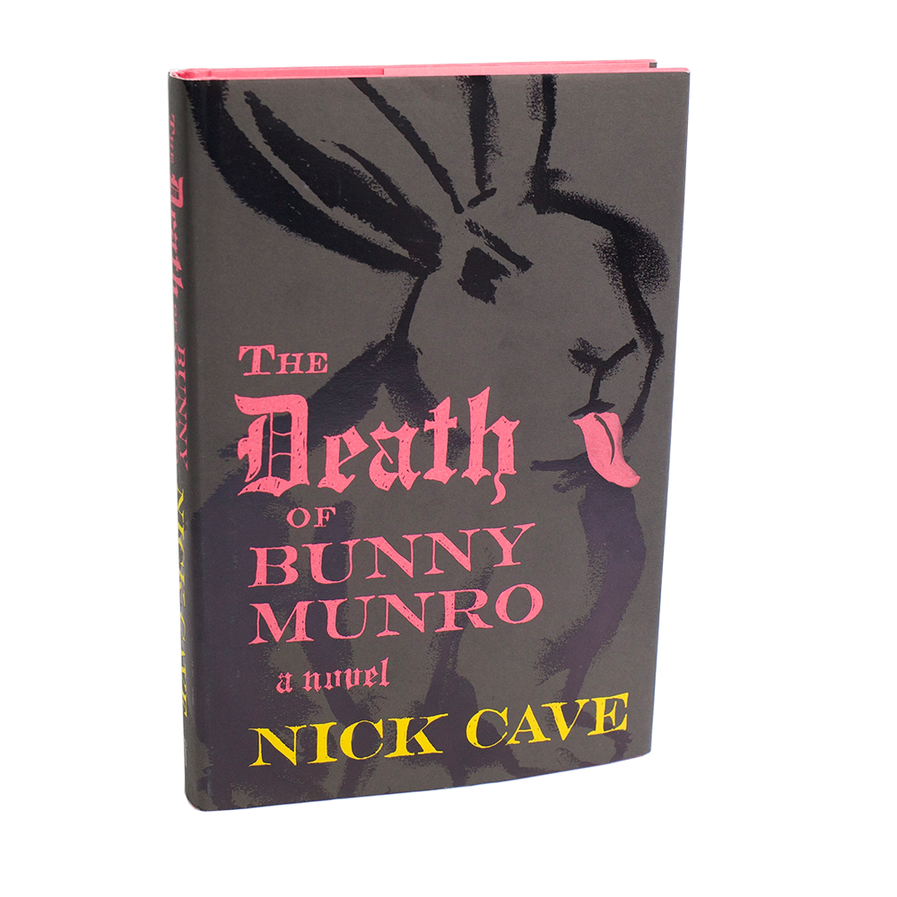 Cave, Nick -- The Death of Bunny Monro [Book]